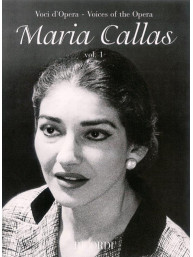 Voices of the Opera: Maria Callas - Vol. 1 (noty na klavír, zpěv)