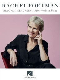 Rachel Portman: Beyond the Screen (noty na klavír)