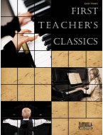 First Teacher's Classics (noty na snadný klavír)