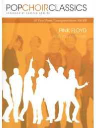 Pink Floyd: Wish You Were Here- SSATB (noty na sborový zpěv, party, partitura)