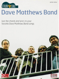 Strum & Sing: Dave Matthews Band (akordy na kytaru, texty písní)