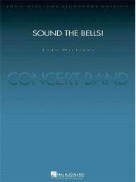 John Williams: Sound the Bells! (noty pro koncertní orchestr, party, partitura)