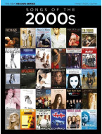 The New Decade Series: Songs of the 2000s (noty na klavír, zpěv, akordy)