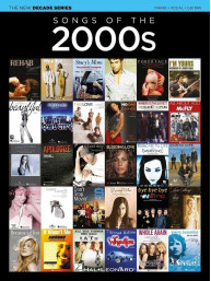 The New Decade Series: Songs of the 2000s (noty na klavír, zpěv, akordy)