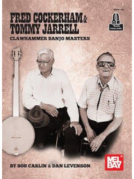 Fred Cockerham & Tommy Jarrell Clawhammer Banjo Masters (tabulatury na banjo)(+audio)