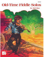 Mel Bay: Old Time Fiddle Solos (noty na housle)