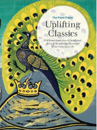 The Piano Player Series: Uplifting Classics (noty na klavír)