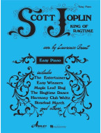 Scott Joplin: King of Ragtime for Easy Piano (noty na snadný klavír)