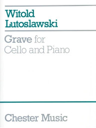 Witold Lutoslawski: Grave (noty na violoncello, klavír)