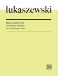 Pawel Lukaszewski: Wings Concertino (noty na 2 příčné flétny, klavír)