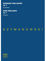 Karol Szymanowski: Nine Preludes Op. 1 (noty na klavír)