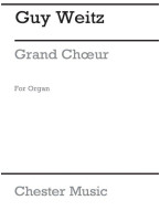Guy Weitz: Grand Choeur (noty na varhany)
