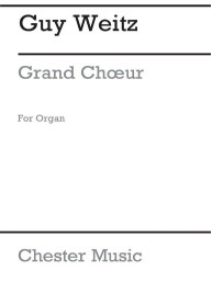 Guy Weitz: Grand Choeur (noty na varhany)