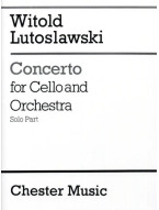 Witold Lutoslawski: Concerto For Cello And Orchestra - Solo Part (noty na violoncello)