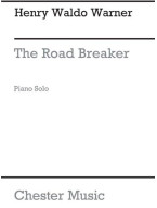 Henry Waldo Warner: The Road Breaker (noty na klavír)