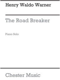 Henry Waldo Warner: The Road Breaker (noty na klavír)
