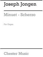 Joseph Jongen: Menuet-Scherzo (noty na varhany)