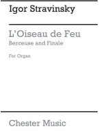 Igor Stravinskij: Berceuse And Finale From The Firebird (noty na varhany)