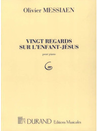 Olivier Messiaen: 20 Regards Sur L'Enfant-Jésus (noty na klavír)
