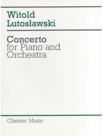 Witold Lutoslawski: Concerto For Piano And Orchestra (noty pro klavír, orchestr, partitura)
