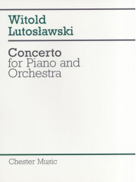 Witold Lutoslawski: Concerto For Piano And Orchestra (noty pro klavír, orchestr, partitura)