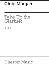 Chris Morgan: Take Up The Clarinet Repertoire Book 2 (noty na klarinet)