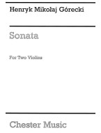 Henryk Mikolaj Górecki: Sonata For Two Violins Op.10 (noty na housle)