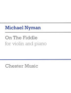 Michael Nyman: On The Fiddle (noty na housle, klavír)