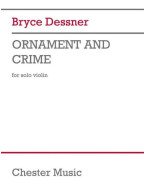 Bryce Dessner: Ornament and Crime (noty na housle)