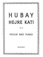 Jeno Hubay: Hejre Kati Op.32 (noty na housle, klavír)