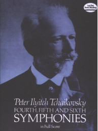 P.I. Čajkovskij: Symphonies No.4 - 5 - 6 (noty, partitura)