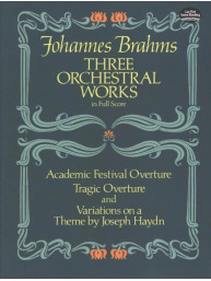 Johannes Brahms: 3 Orchestral Works (noty, partitura)