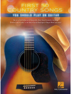 First 50 Country Songs You Should Play on Guitar (tabulatury na kytaru)