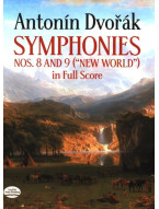 Antonin Dvořák: Symphonies Nos. 8 and 9 - New World (noty, partitura)