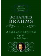 Johannes Brahms: A German Requiem Op.45 (noty, partitura)