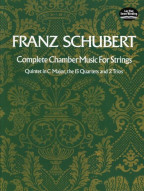 Franz Schubert: Complete Chamber Music For Strings (noty, partitura)