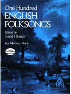 One Hundred English Folksongs for Medium Voice (noty na klavír, zpěv)