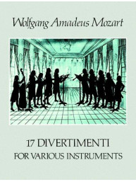 W.A. Mozart: 17 Divertimenti For Various Instruments (noty, partitura)