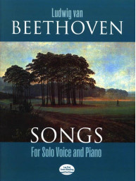 Ludwig van Beethoven: Songs For Solo Voice And Piano (noty na klavír, zpěv)