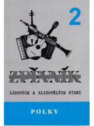 Polky 2 - zpěvník lidových a zlidovělých písní
