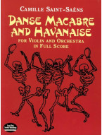 Camille Saint-Saens: Danse Macabre And Havanaise (noty, partitura)