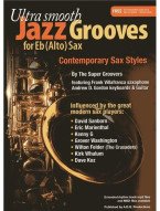 Ultra Smooth Jazz Grooves (noty na altsaxofon)(+audio)