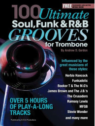 100 Ultimate Soul, Funk and R&B Grooves (noty na pozoun)(+audio)