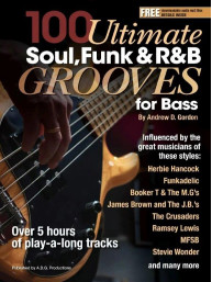 100 Ultimate Soul, Funk and R&B Grooves (noty na baskytaru)(+audio)