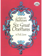 Ludwig van Beethoven: 6 Great Overtures (noty, partitura)
