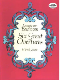 Ludwig van Beethoven: 6 Great Overtures (noty, partitura)