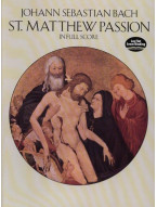 Johann Sebastian Bach: St. Matthew Passion (noty, partitura)