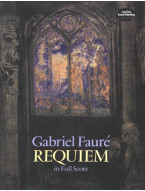 Gabriel Fauré: Requiem (noty, partitura)