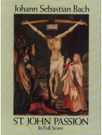 Johann Sebastian Bach: St. John Passion (noty, partitura)