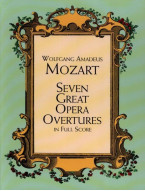 Wolfgang Amadeus Mozart: Seven Great Opera Overtures (noty, partitura)